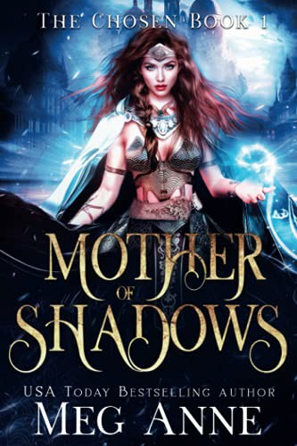 Meg Anne: Mother of Shadows (Paperback, 2017, CreateSpace Independent Publishing Platform)