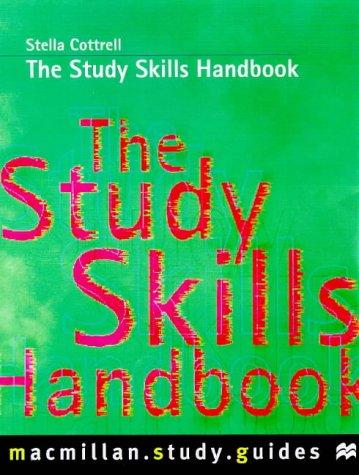 Stella Cottrell: The Study Skills Handbook (Paperback, 1999, Palgrave Macmillan)
