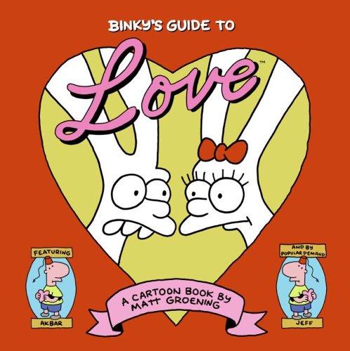 Matt Groening: Binky's guide to love (1994, HarperCollins)