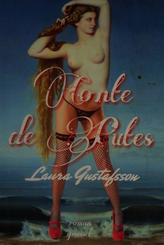 Laura Gustafsson: Conte de putes (French language, 2014, B. Grasset)