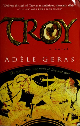 Adele Geras: Troy. (2002, HARCOURT INC)