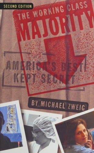 Michael Zweig: Working Class Majority (2011, Cornell University Press)