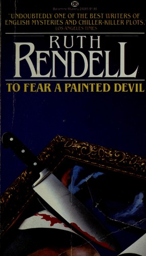 Ruth Rendell: To Fear a Painted Devl (Paperback, 1980, Ballantine Books)