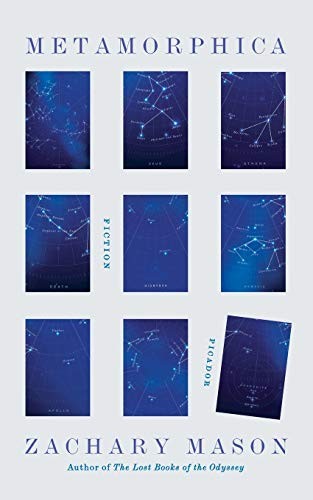 Zachary Mason: Metamorphica (Paperback, 2019, Picador Paper)