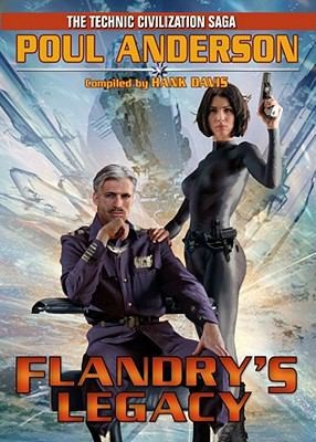 Poul Anderson: Flandrys Legacy (2011, Baen Books)