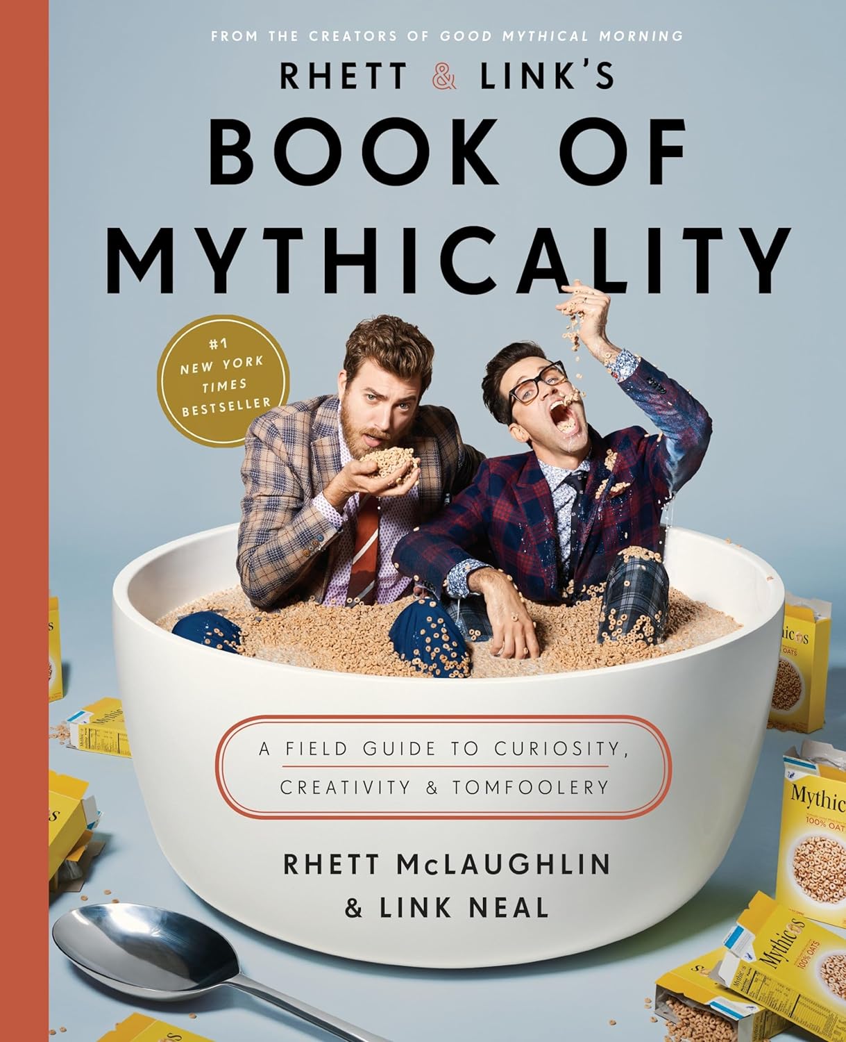 Rhett McLaughlin, Link Neal: Rhett and Link's Book of Mythicality (2017, Little, Brown Book Group Limited)