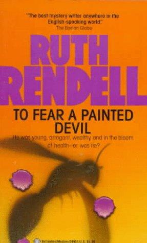 Ruth Rendell: To Fear a Painted Devil (Paperback, 1987, Fawcett)