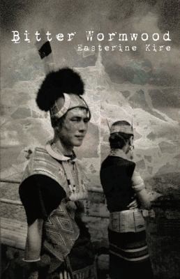 Easterine Kire: Bitter Wormwood (2013, Zubaan)