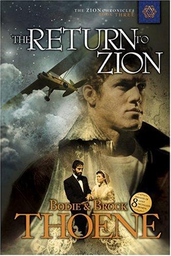Brock Thoene: The return to Zion (Paperback, 2006, Tyndale House Publishers)
