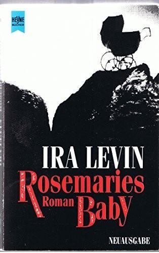 Ira Levin: Rosemaries Baby (Paperback, German language, 1992, Wilhelm Heyne)
