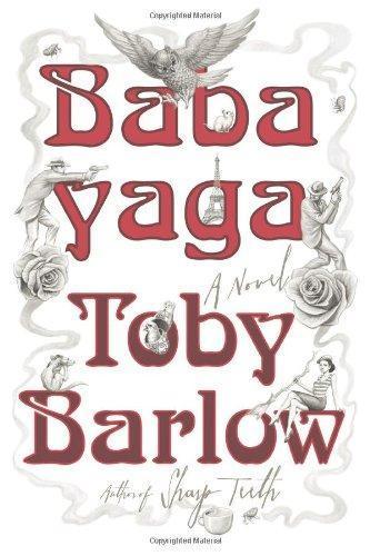 Toby Barlow: Babayaga