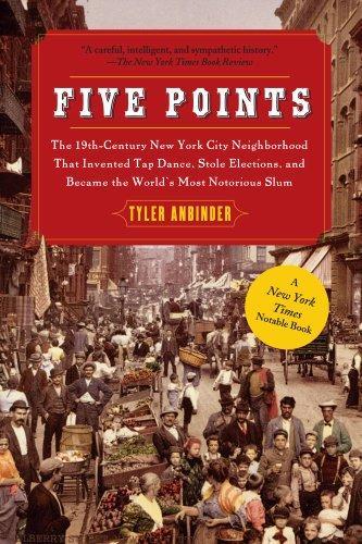 Tyler Anbinder: Five Points (2010)