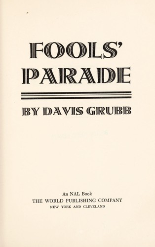 Davis Grubb: Fools' parade. (1969, World Pub. Co.)