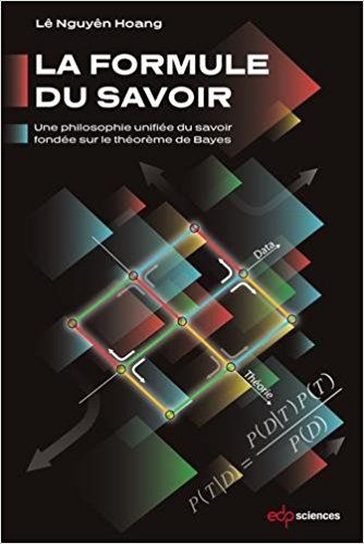 Lê Nguyên Hoang: Formule du Savoir (French language, 2021, EDP Sciences)