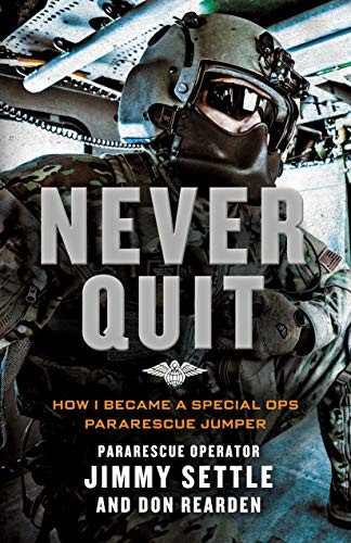 Don Rearden, Jimmy Settle: Never Quit (Hardcover, 2018, St. Martin's Griffin)