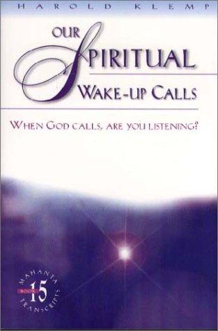 Harold Klemp: Our spiritual wake-up calls (Paperback, 1997, ECKANKAR)
