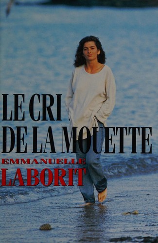 Emmanuelle Laborit: Le cri de la mouette (French language, 1995, France loisirs)