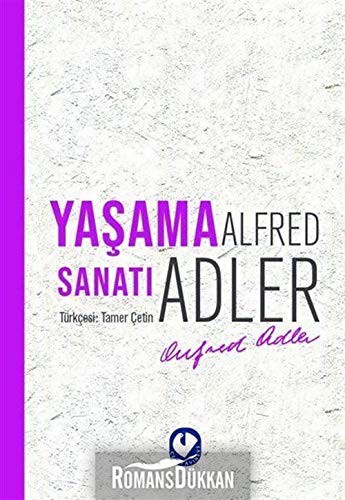 Alfred Adler: Yasama Sanati (Paperback, 2020, Cem Yayinevi)