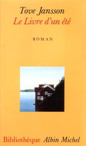 Tove Jansson: Le livre d'un été (Paperback, French language, Albin Michel)