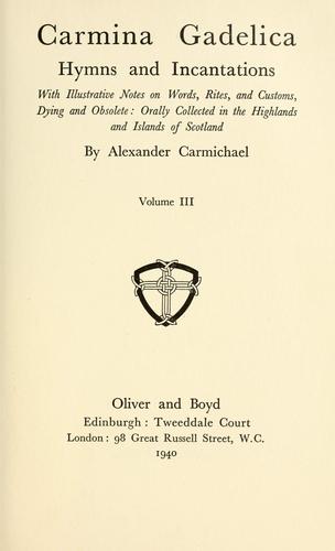 Carmichael, Alexander: Carmina gadelica (1928, Oliver and Boyd)