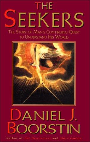 Daniel J. Boorstin: The Seekers (1998, Random House)