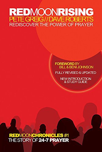 Pete Greig, Dave Roberts: Red Moon Rising (Paperback, David C Cook)