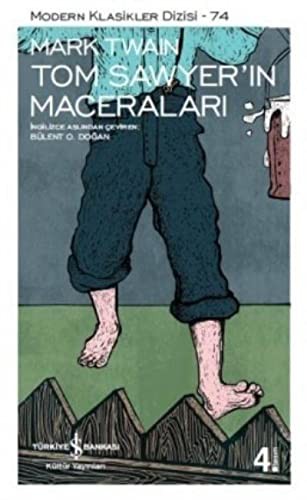 Mark Twain: Tom Sawyer'in Maceralari (Paperback, 2016, Is Bankasi Kültür Yayinlari)