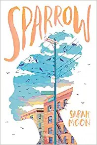 Sarah Moon: Sparrow (2017)