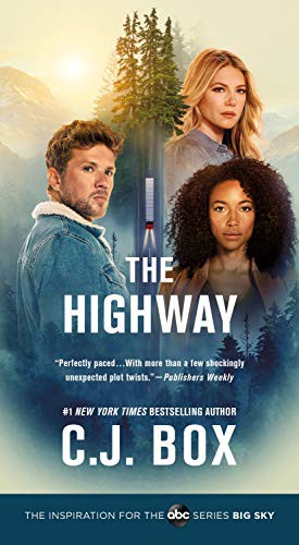C. J. Box: The Highway (Paperback, 2020, Minotaur Books)