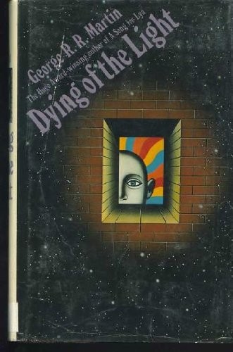 George R.R. Martin: Dying of the light (1977, Simon & Schuster)