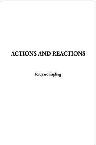 Rudyard Kipling: Actions and Reactions (Paperback, 2002, IndyPublish.com)