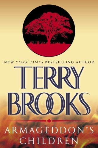Terry Brooks: Armageddon's Children (Genesis of Shannara, #1) (2006)