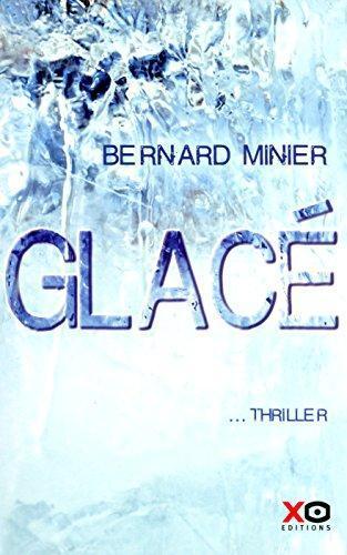 Bernard Minier: Glacé (French language)