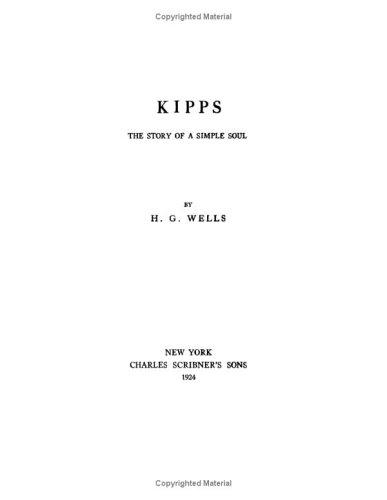 H. G. Wells: Kipps the Story of a Simple Soul (Paperback, 2005, Kessinger Publishing, LLC)