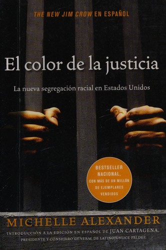 Michelle Alexander: El color de la justicia (Paperback, Spanish language, 2017, The New Press)