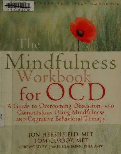 Jon Hershfield: The mindfulness workbook for OCD (2013)