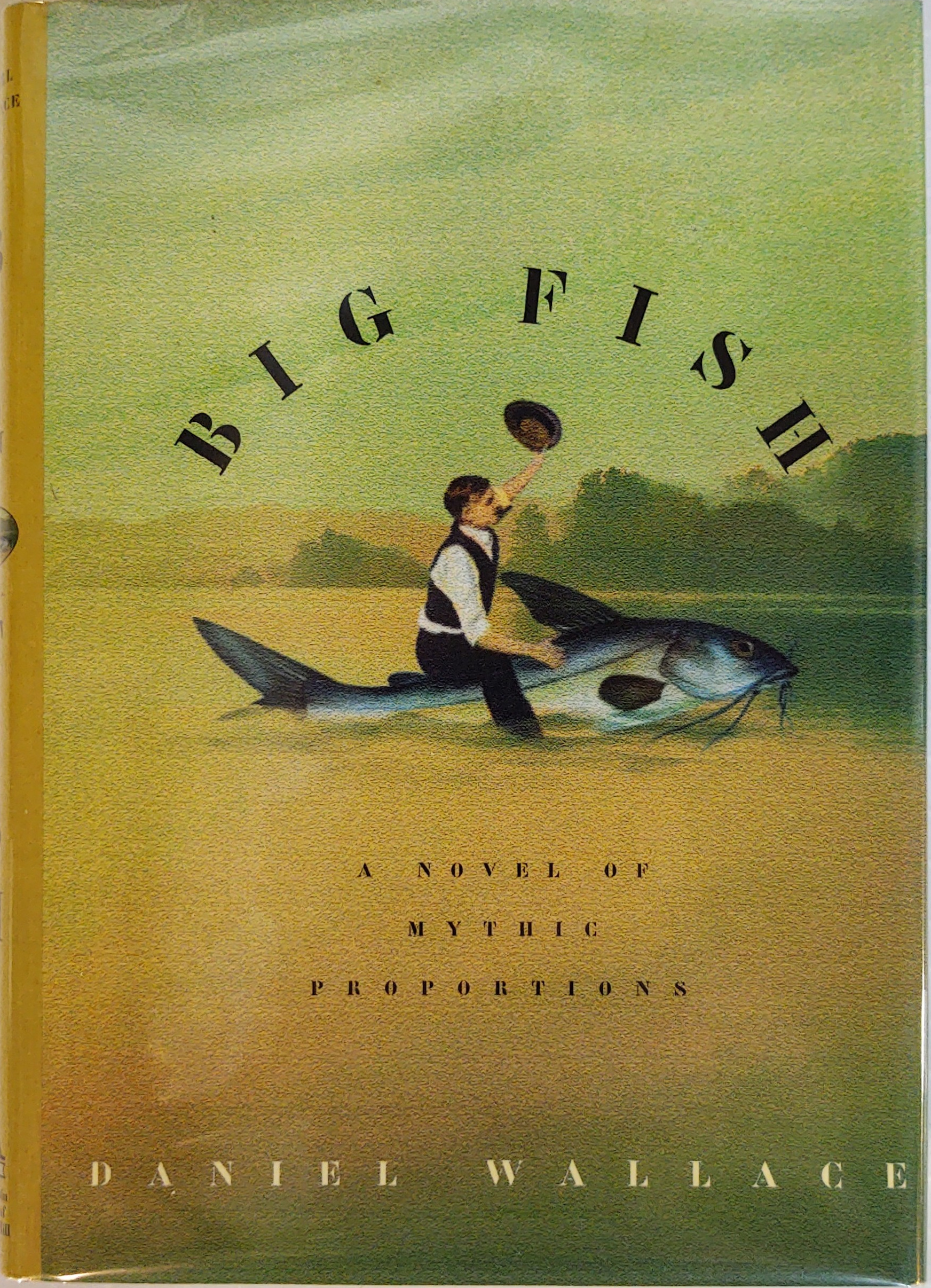 Wallace, Daniel: Big Fish (Hardcover, 1998, Algonquin Books)