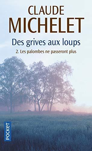Claude Michelet: Les colombes ne passeront plus (French language, 2000, Presses Pocket)