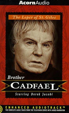 Edith Pargeter, Derek Jacobi: Brother Cadfael - The Leper of St. Giles (Brother Cadfael) (AudiobookFormat, Acorn Media Publishing)