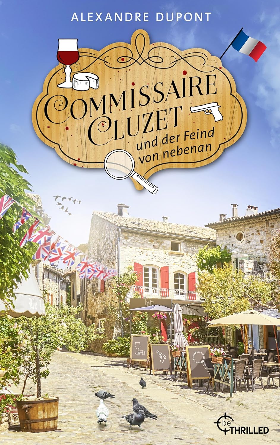 Alexandre Dupont: Commissaire Cluzet und der Feind von nebenan (EBook, Deutsch language)