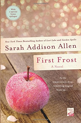 Sarah Addison Allen: First Frost (Paperback, 2016, GRIFFIN, Griffin)