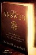 John Assaraf, Murray Smith: The Answer (Hardcover, 2008, Atria)