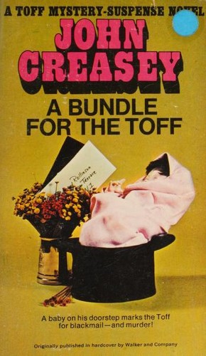 John Creasey: A Bundle for the Toff (1967, Prestige Books)