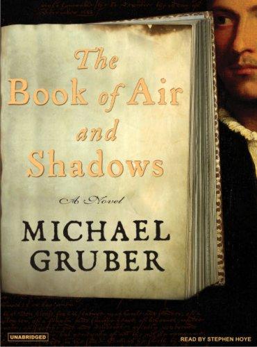 Michael Gruber: The Book of Air and Shadows (2007, Tantor Media)