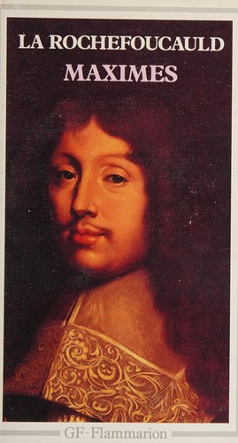 François duc de La Rochefoucauld: Maximes et réflexions diverses (French language, 1977, Garnier : Flammarion)