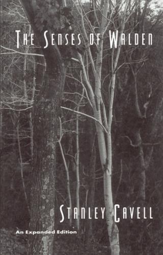 Stanley Cavell: The Senses of Walden (1992)