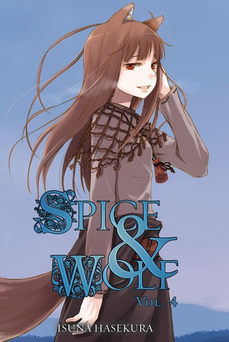 Isuna Hasekura: Spice & Wolf, Vol. 4 (EBook, 2017, Yen On)