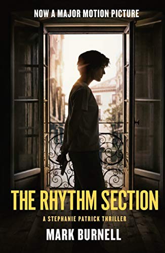 Mark Burnell: The Rhythm Section (Paperback, 2019, St. Martin's Griffin)