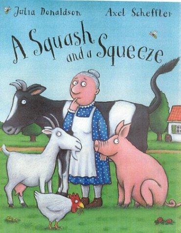 Julia Donaldson: A Squash and a Squeeze (Paperback, Macmillan Children's Books)