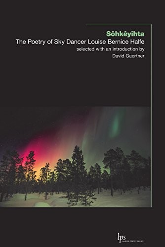Louise Bernice Halfe, David Gaertner: Sôhkêyihta (Paperback, Wilfrid Laurier University Press)